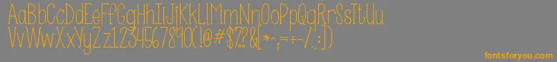 Kgsomebodythatiusedtoknow Font – Orange Fonts on Gray Background