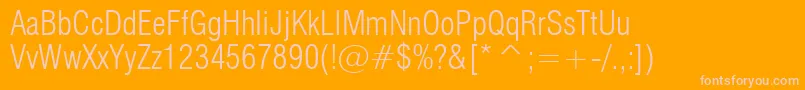 Swiss721LightCondensedBt Font – Pink Fonts on Orange Background
