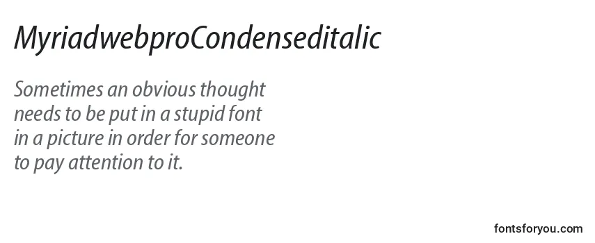 Review of the MyriadwebproCondenseditalic Font