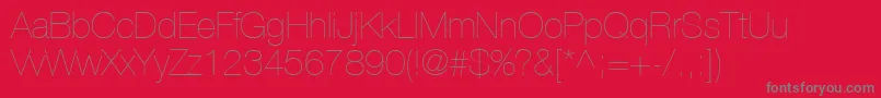 HelveticaLt25UltraLight Font – Gray Fonts on Red Background