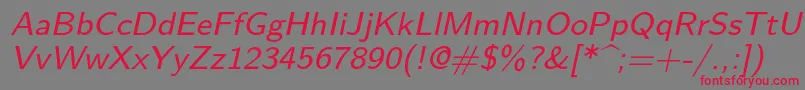 Lmsans8Oblique Font – Red Fonts on Gray Background