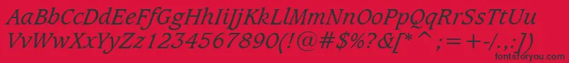 CaxtonBookItalicBt Font – Black Fonts on Red Background