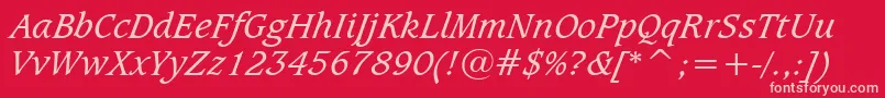 CaxtonBookItalicBt Font – Pink Fonts on Red Background