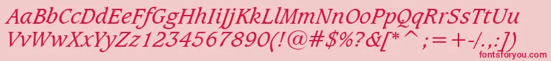 CaxtonBookItalicBt Font – Red Fonts on Pink Background