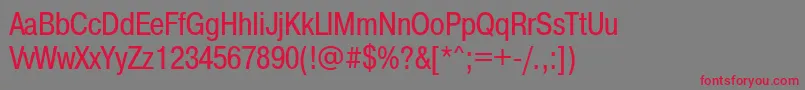 Pragmaticacondttt Font – Red Fonts on Gray Background