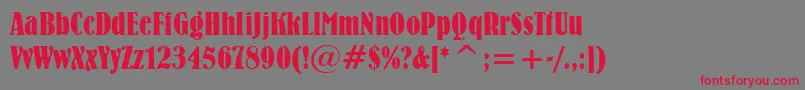 BernhardBoldCondensedBt Font – Red Fonts on Gray Background