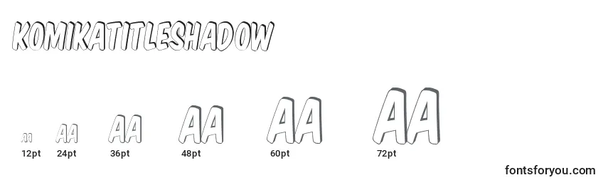 Größen der Schriftart KomikaTitleShadow