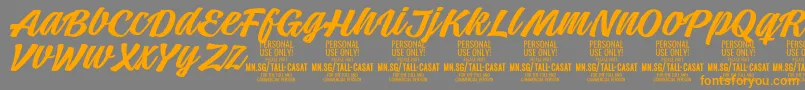 TallcasatmedPersonalUse Font – Orange Fonts on Gray Background