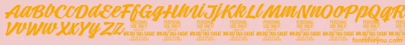 TallcasatmedPersonalUse Font – Orange Fonts on Pink Background