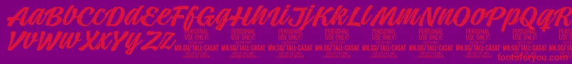 TallcasatmedPersonalUse-Schriftart – Rote Schriften auf violettem Hintergrund