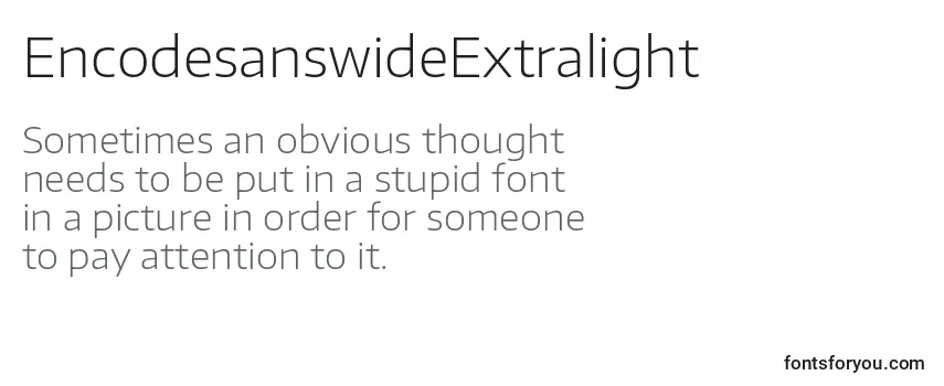 EncodesanswideExtralight Font