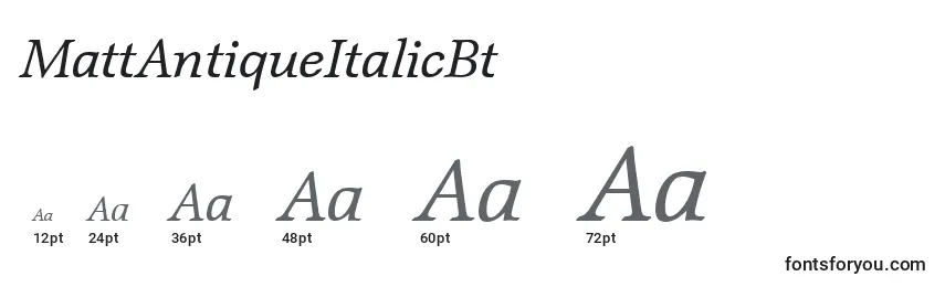 Größen der Schriftart MattAntiqueItalicBt