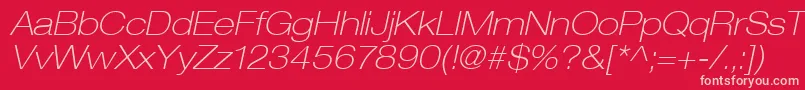 HelveticaLt33ThinExtendedOblique Font – Pink Fonts on Red Background