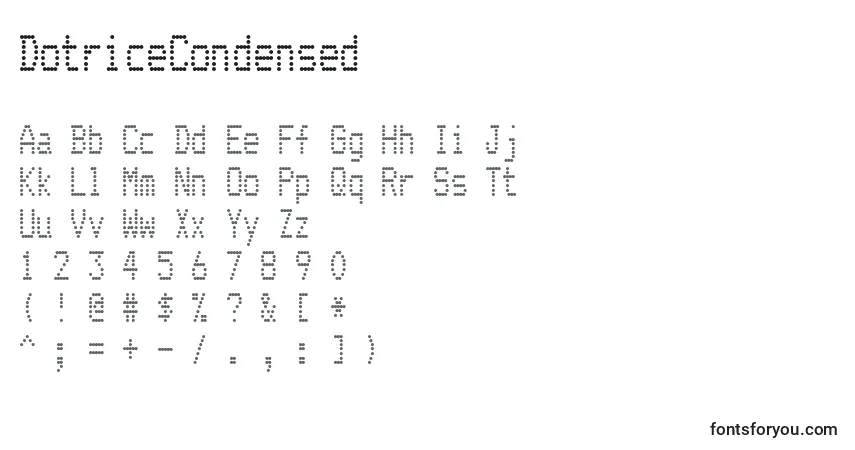 A fonte DotriceCondensed – alfabeto, números, caracteres especiais