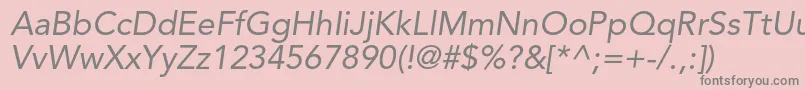 Weitere Informationen zur AvenirltstdOblique-Schriftart AvenirltstdOblique-Schriftart – Graue Schriften auf rosa Hintergrund