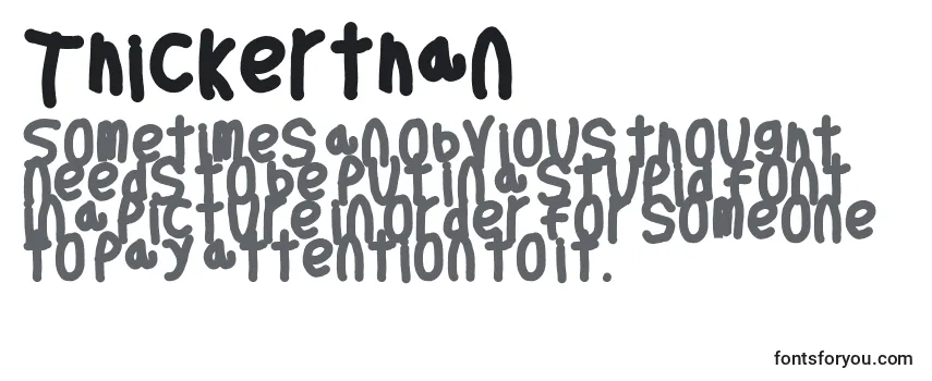 Thickerthan Font