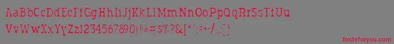 フォントTypodermicgaunt – 赤い文字の灰色の背景