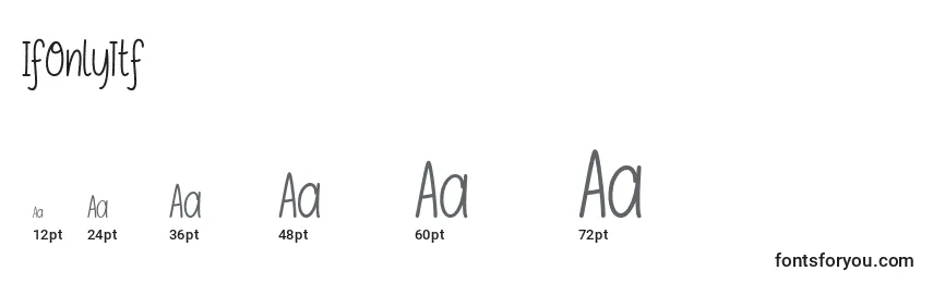 IfOnlyTtf Font Sizes