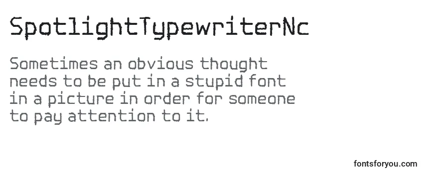Review of the SpotlightTypewriterNc Font