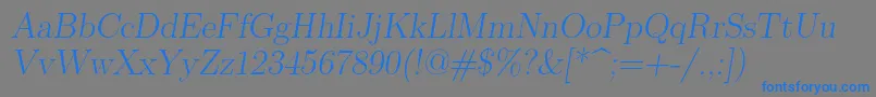 Lmromanslant17Regular-Schriftart – Blaue Schriften auf grauem Hintergrund