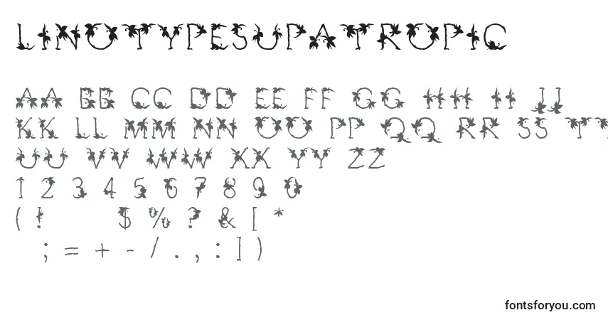A fonte Linotypesupatropic – alfabeto, números, caracteres especiais