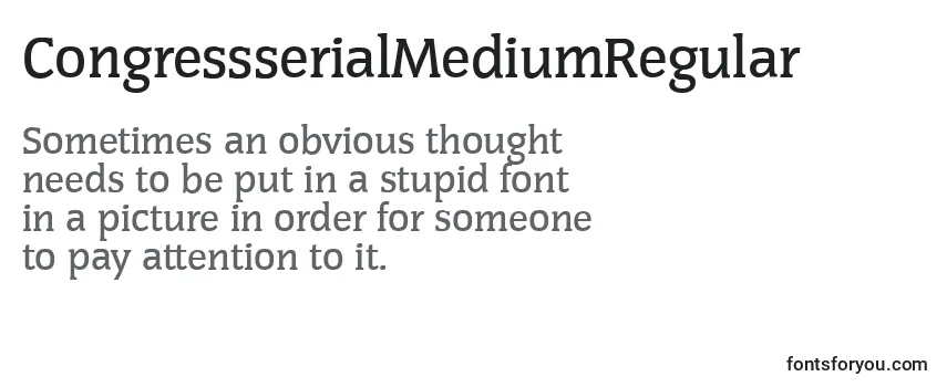 Review of the CongressserialMediumRegular Font