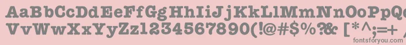 TypewritercBold Font – Gray Fonts on Pink Background