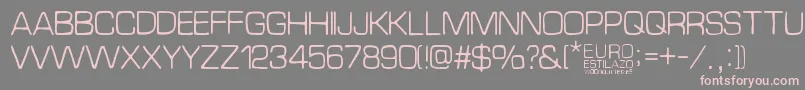 EuroEstilazo Font – Pink Fonts on Gray Background