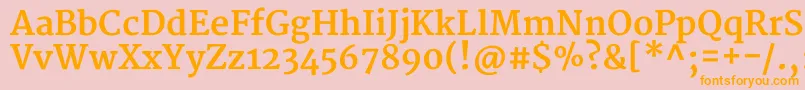 MerriweatherBold-Schriftart – Orangefarbene Schriften auf rosa Hintergrund