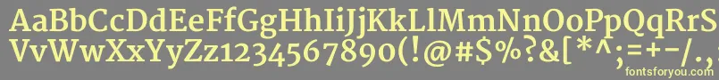 MerriweatherBold-fontti – keltaiset fontit harmaalla taustalla