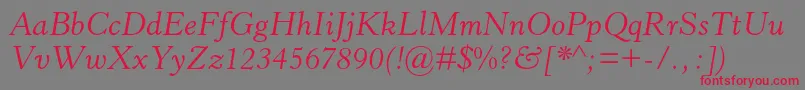 フォントHorleyoldstylemtstdItalic – 赤い文字の灰色の背景