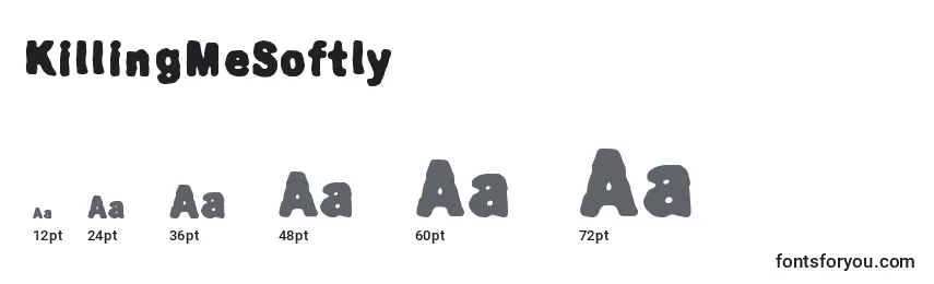 KillingMeSoftly Font Sizes