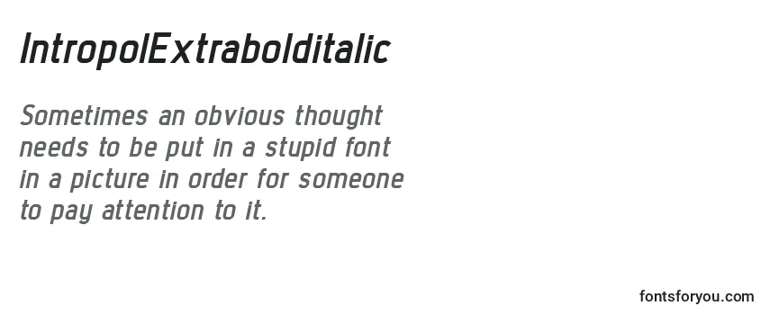 Review of the IntropolExtrabolditalic Font