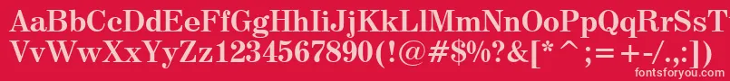 Century725BoldBt Font – Pink Fonts on Red Background