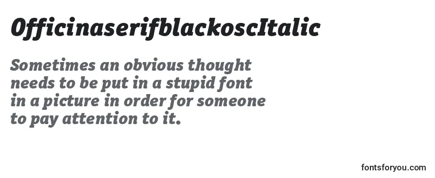 OfficinaserifblackoscItalic Font