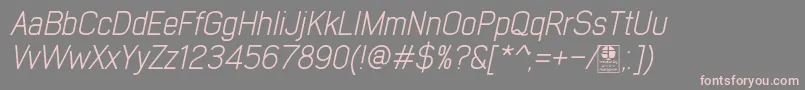 EarlyTimesLightItalicDemo Font – Pink Fonts on Gray Background