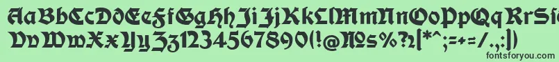 ModerneFetteSchwabacherc Font – Black Fonts on Green Background