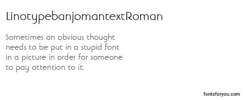 LinotypebanjomantextRoman Font