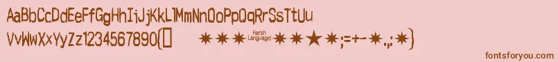 Harsh Font – Brown Fonts on Pink Background