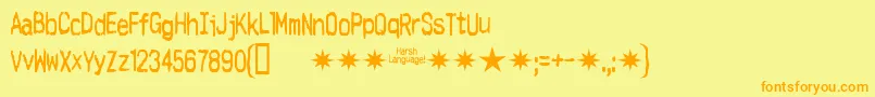 Harsh-Schriftart – Orangefarbene Schriften auf gelbem Hintergrund
