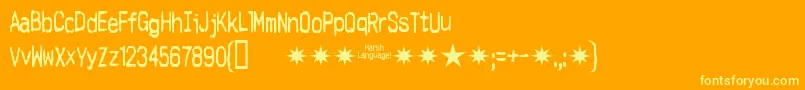 Harsh-Schriftart – Gelbe Schriften auf orangefarbenem Hintergrund