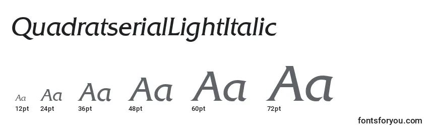 Größen der Schriftart QuadratserialLightItalic