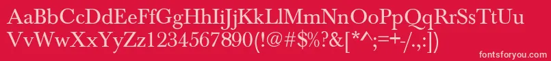 BartholomewNormal Font – Pink Fonts on Red Background