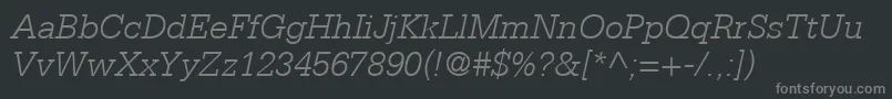 Шрифт SerifaLt46LightItalic – серые шрифты на чёрном фоне