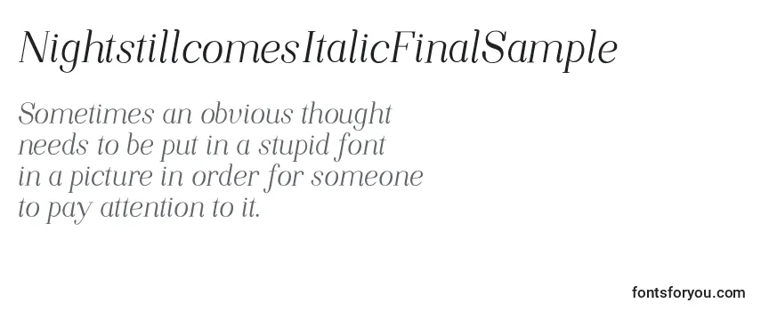 Review of the NightstillcomesItalicFinalSample Font
