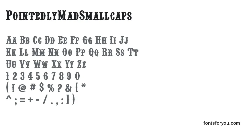 Schriftart PointedlyMadSmallcaps – Alphabet, Zahlen, spezielle Symbole