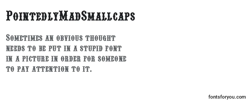 PointedlyMadSmallcaps Font