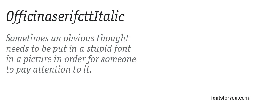 OfficinaserifcttItalic Font