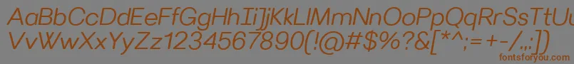 Шрифт VillerayroundedSemilightitalic – коричневые шрифты на сером фоне