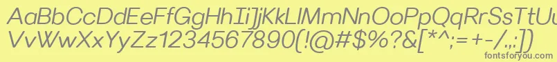 VillerayroundedSemilightitalic-Schriftart – Graue Schriften auf gelbem Hintergrund